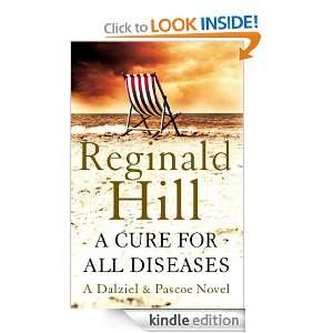 Cure for All Diseases Reginald Hill  Kindle Store