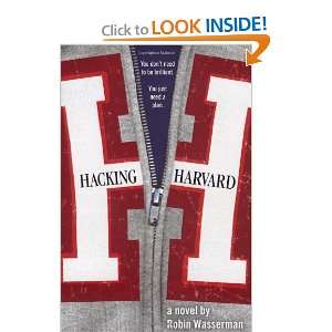 Hacking Harvard [Paperback] Robin Wasserman Books
