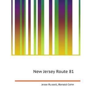  New Jersey Route 81 Ronald Cohn Jesse Russell Books