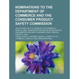 the Department of Commerce and the Consumer Product Safety Commission 