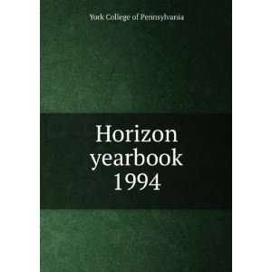    Horizon yearbook. 1994 York College of Pennsylvania Books