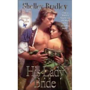  His Lady Bride: Brothers in Arms [Mass Market Paperback 