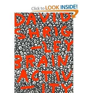 David Shrigley Brain Activity [Hardcover] Cliff Lauson 