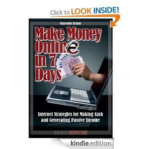 Make Money Online In 7 Days Giacomo Bruno and Kathy Bennett-Powell