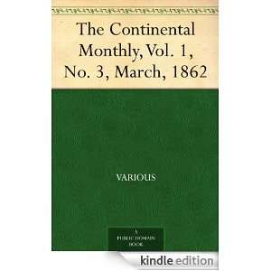 The Continental Monthly, Vol. 1, No. 3, March, 1862 Various  