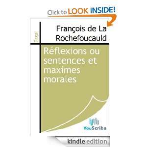 Réflexions ou sentences et maximes morales (French Edition 
