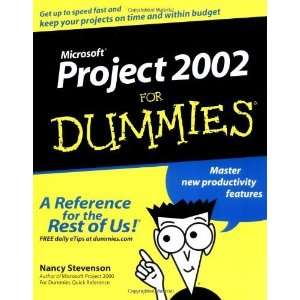   Microsoft Project 2002 For Dummies [Paperback] Nancy Stevenson Books