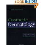 Cosmetic Dermatology Principles and Practice by Leslie Baumann (Mar 