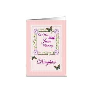  Month   June & Age Specific 30th Birthday   Daughter Card 