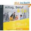 Alltag, Beruf & Co. Deutsch als Fremdsprache Alltag, Beruf & Co. 1 
