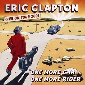 One More Car One More Rider Eric Clapton  Musik