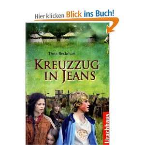 Kreuzzug in Jeans  Thea Beckman Bücher