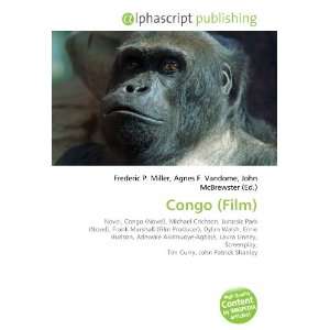 Congo (Film): .de: Frederic P. Miller, Agnes F. Vandome, John 