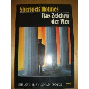   Holmes. Das Zeichen der Vier  Arthur Conan Doyle Bücher