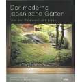 Der moderne japanische Garten Von der Schönheit der Leere Gebundene 