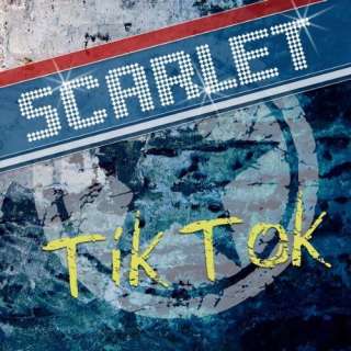 TiK ToK (Extended Mix) Scarlet