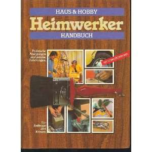 Heimwerker Handbuch Haus & Hobby Großband, Naumann, 288 Seiten 