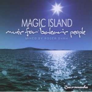Magic Island   Music for Balearic People: Roger Shah, Various:  