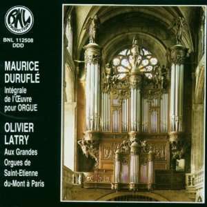   du Mont,Paris Olivier Latry, Maurice Durufle  Musik