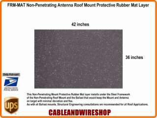 Non Penetrating Satellite & Antenna Roof Mount Mat Pad  