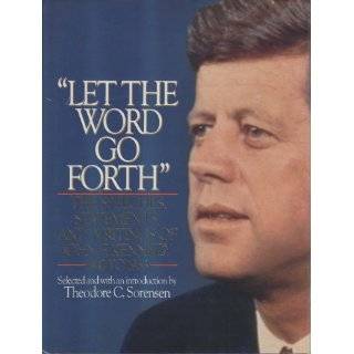 Let the Word Go Forth The Speeches, Statements, and Writings of John 