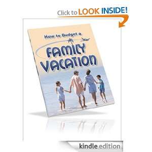 How To Budget a Family Vacation Nancy Bristol  Kindle 