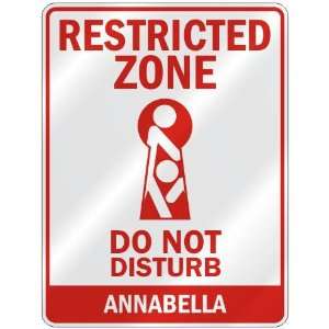   ZONE DO NOT DISTURB ANNABELLA  PARKING SIGN