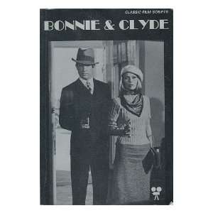  Bonnie & Clyde Robert. David Newman. Sandra Wake (Ed 
