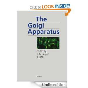 The Golgi Apparatus (Molecular and Cell Biology Updates) Eric Berger 