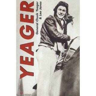 Yeager An Autobiography by Chuck Yeager and Leo Janos ( Paperback 