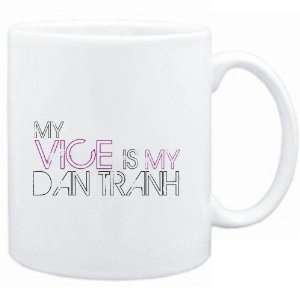  Mug White  my vice is my Dan Tranh  Instruments: Sports 