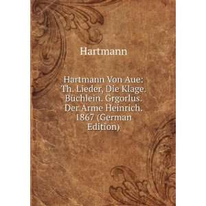  Hartmann Von Aue Th. Lieder, Die Klage. BÃ¼chlein 