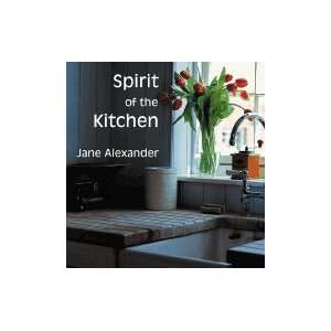  of the Kitchen By Jane Alexander (Hardcover) (2002) 