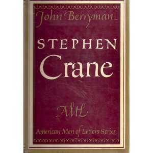  Stephen Crane 1ST Edition John Berryman Books