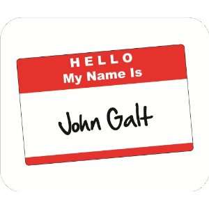  Hello My Name is John Galt Mouse Pad 