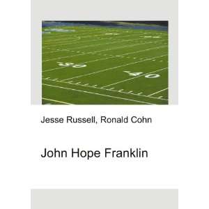 John Hope Franklin Ronald Cohn Jesse Russell  Books