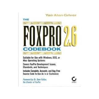 The Foxpro 2.6 Codebook by Yair Alan Griver ( Paperback   Mar. 1994 