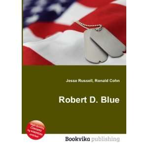  Robert D. Blue Ronald Cohn Jesse Russell Books