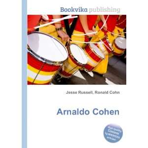  Arnaldo Cohen Ronald Cohn Jesse Russell Books