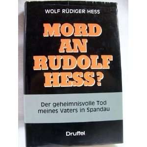  Mord an Rudolf Hess? Der Geheimnisvolle Tod Meines in 