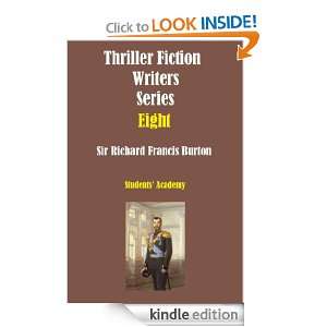 Thriller Fiction Writers Series Eight  Sir Richard Francis Burton 