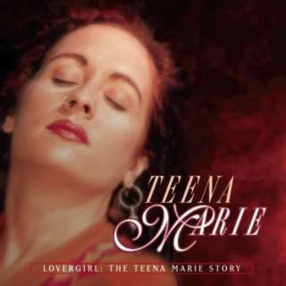  Lovergirl: The Teena Marie Story: Teena Marie