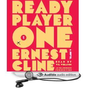   Player One (Audible Audio Edition) Ernest Cline, Wil Wheaton Books