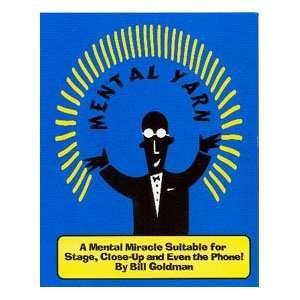 Mental Yarn By Bill Goldman   A Diabolical, Do anywhere Mind Reading 