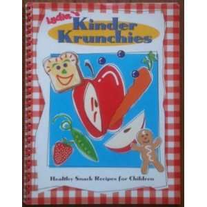  Kinder Krunchies Healthy Snack Recipes for Children 
