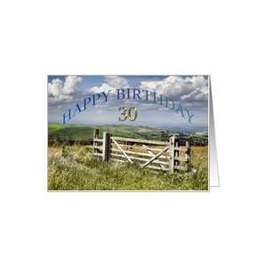  30 years Birthday card, farm gate and countryside Card 