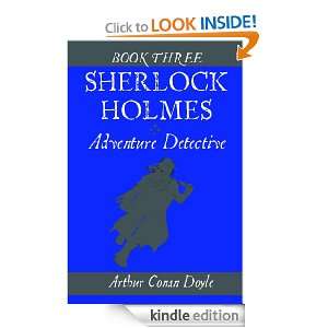 Sherlock Holmes Adventure Detective, Book Three Arthur Conan Doyle 