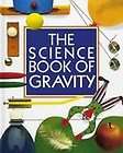 The Science Book of Gravity The Harcourt Brace Science Series, Neil 