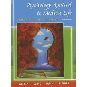 Psychology Applied to Modern Life Adjustment in the 21st Century 9th 
