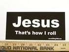 Christian Bumper Sticker Decal Jesus Thats How I Roll